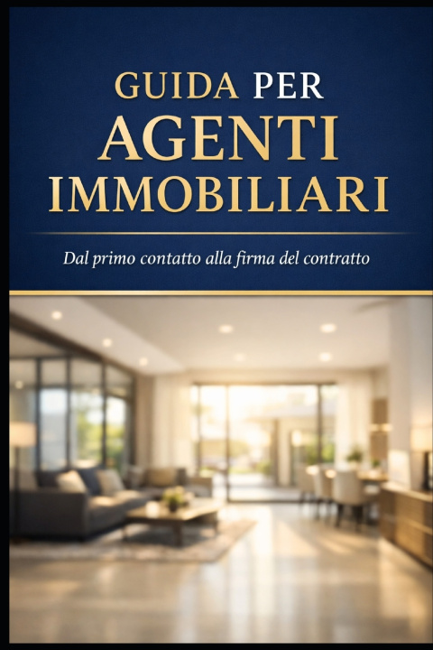 Kniha GUIDA PER AGENTI IMMOBILIARI parole pensieri