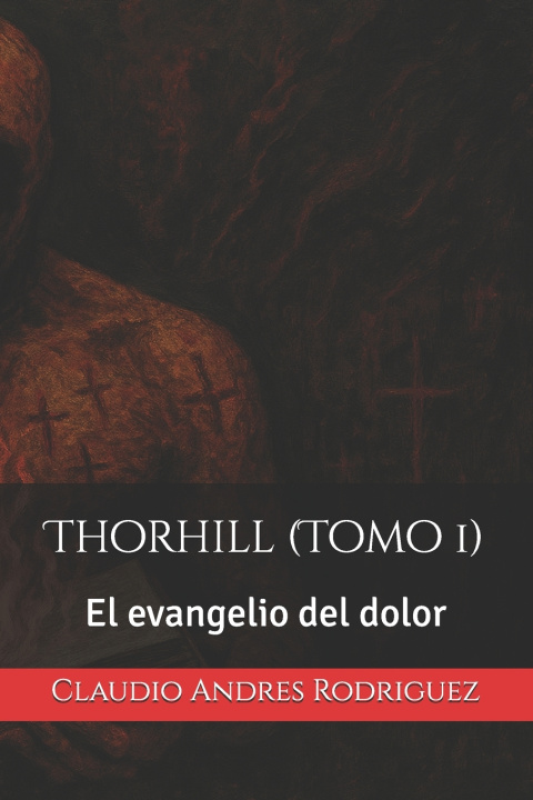 Knjiga Thorhill (Tomo 1) Claudio Andres Rodriguez