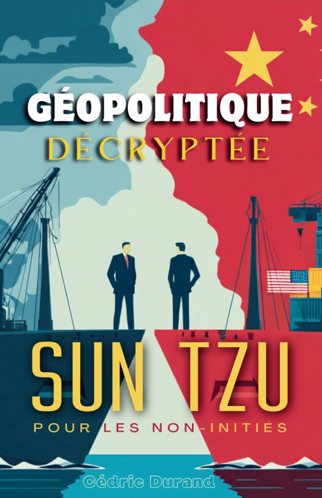 Kniha Géopolitique Décryptée Cédric Durand