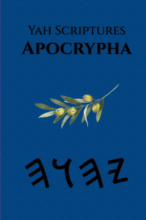 Könyv Yah Scriptures - Apocrypha Boss