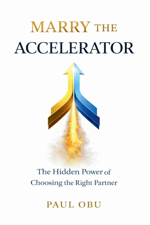 Kniha MARRY THE ACCELERATOR Paul Obu