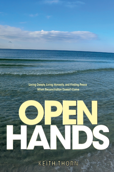 Kniha OPEN HANDS Keith Thorn