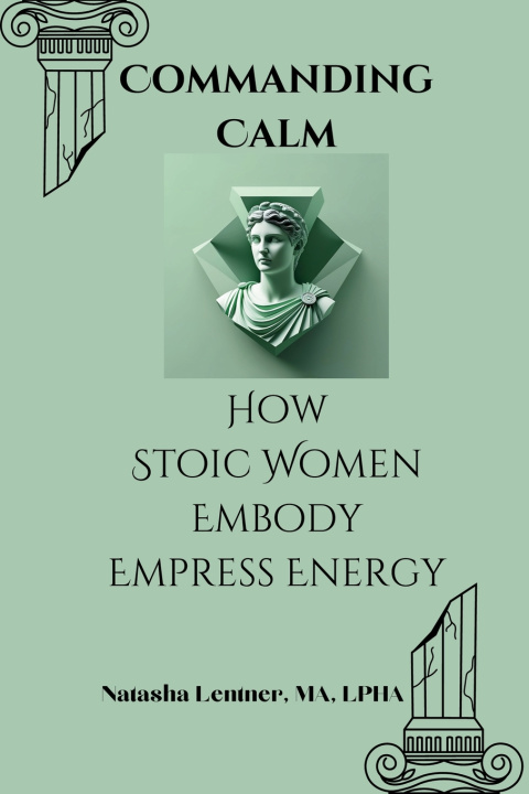 Knjiga Commanding Calm Sabrina Publishing