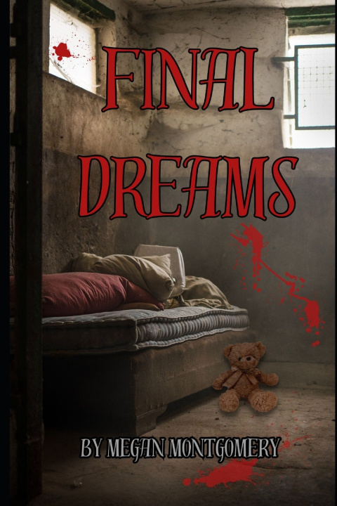 Kniha Final Dreams Megan Montgomery