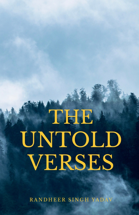 Kniha The Untold Verses Randheer Singh Yadav