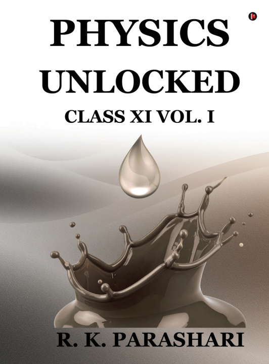 Kniha Physics Unlocked R. K. PARASHARI