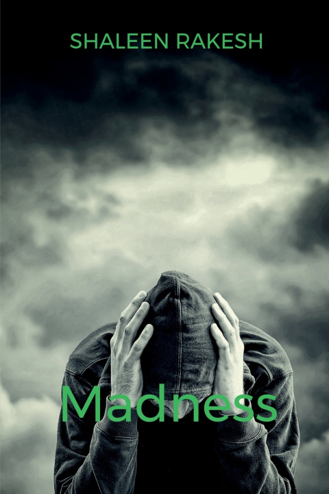 Kniha Madness Shaleen Rakesh