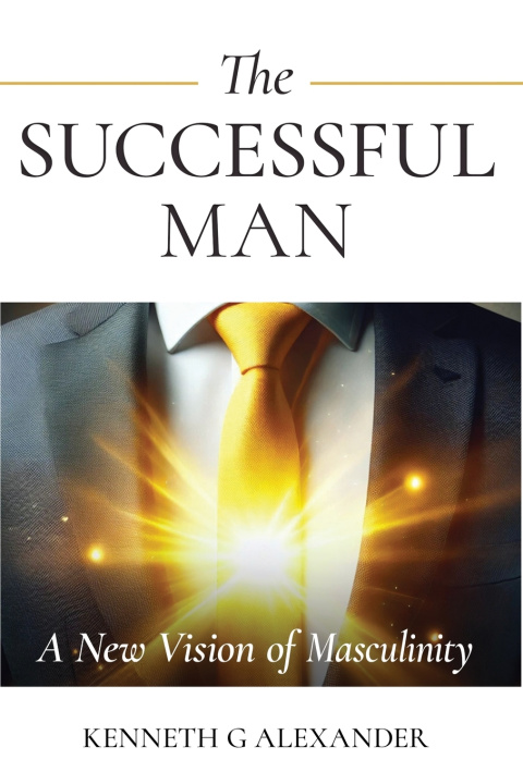 Kniha THE SUCCESSFUL MAN Kenneth G Alexander