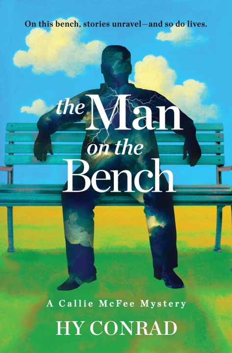 Kniha The Man on the Bench Hy Conrad