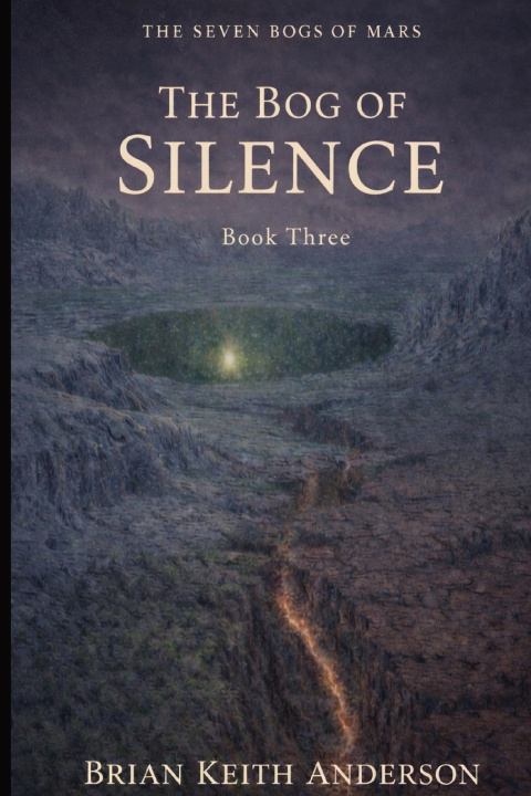 Knjiga The Bog of Silence Brian K. Anderson