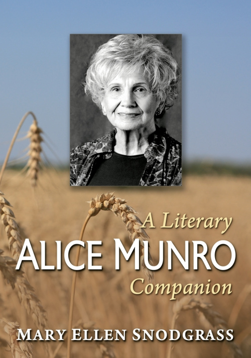 Kniha Alice Munro Mary Ellen Snodgrass