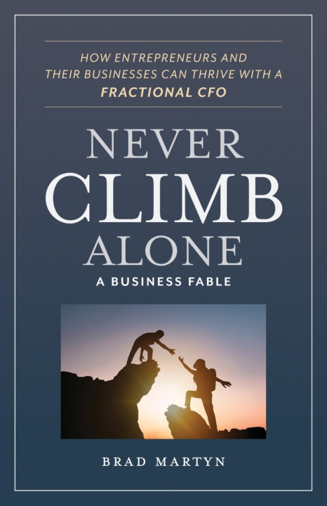 Kniha Never Climb Alone Brad Martyn
