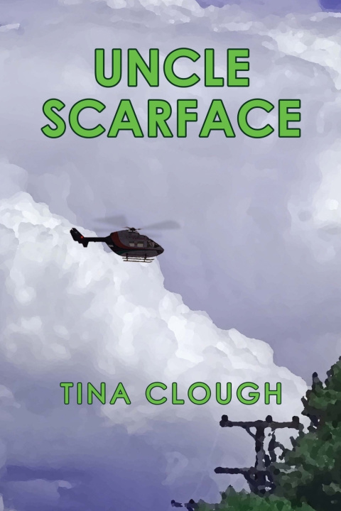 Kniha Uncle Scarface Tina Clough