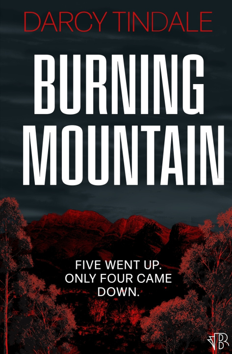 Könyv Burning Mountain Darcy Tindale