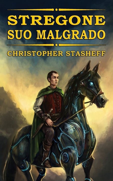 Kniha Stregone suo malgrado Christopher Stasheff
