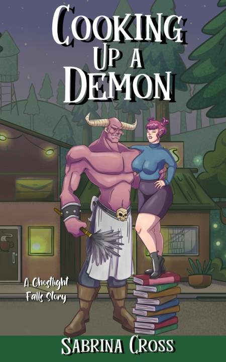 Kniha Cooking Up a Demon Sabrina Cross