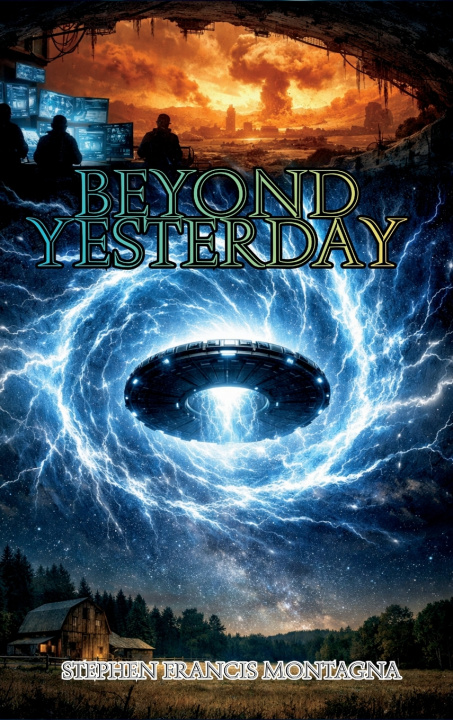 Kniha BEYOND YESTERDAY Stephen F Montagna