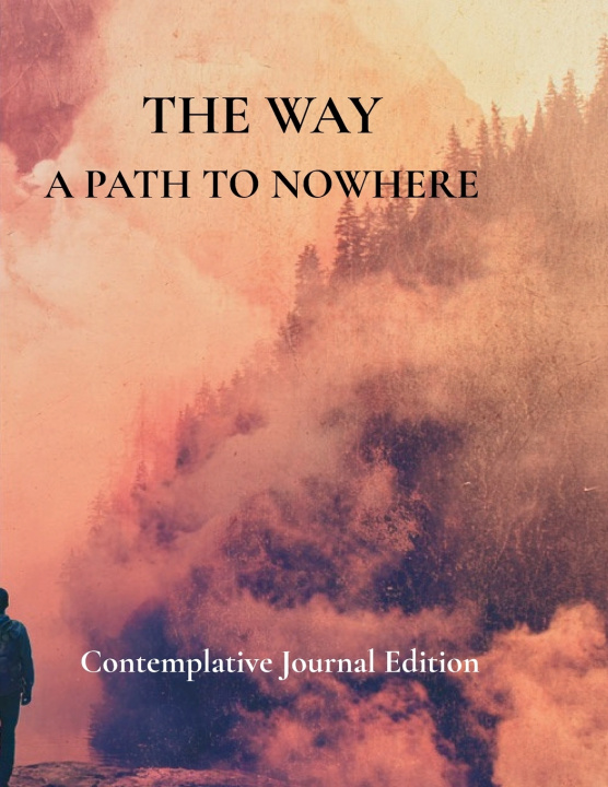 Knjiga The Way A Path To Nowhere Ilyas El-Amin