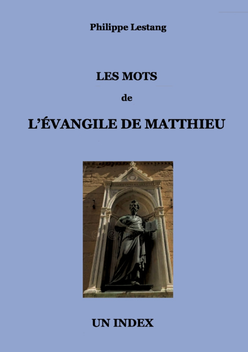 Könyv MOTS DE EVANGILE DE MATTHIEU LESTANG PHILIPPE