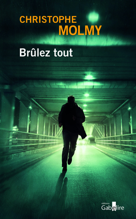 Kniha Brûlez tout Molmy