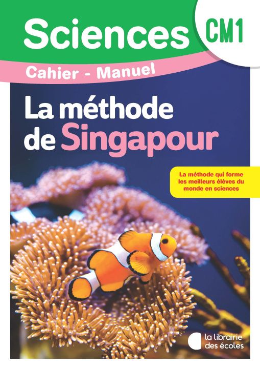 Knjiga Sciences CM1 (2026) - Méthode de Singapour Sciences - Cahier manuel Loarer