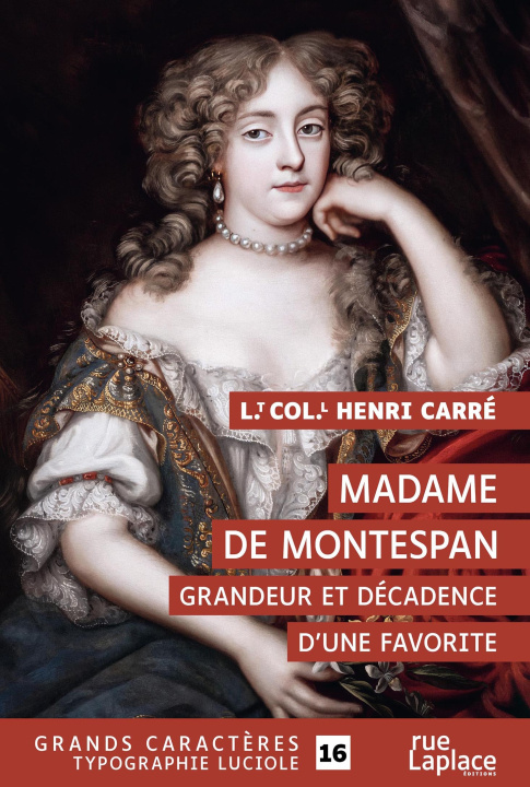 Kniha Madame de Montespan. Grandeur et décadence d’une favorite Carré