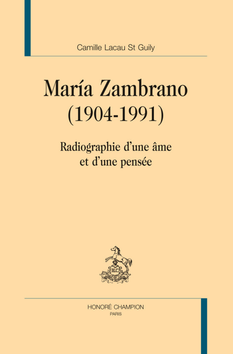 Knjiga María Zambrano (1904-1991) Lacau St Guily