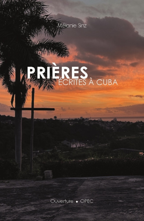 Kniha Prières écrites à Cuba Sinz