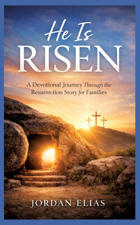 Kniha He is Risen Jordan Elias