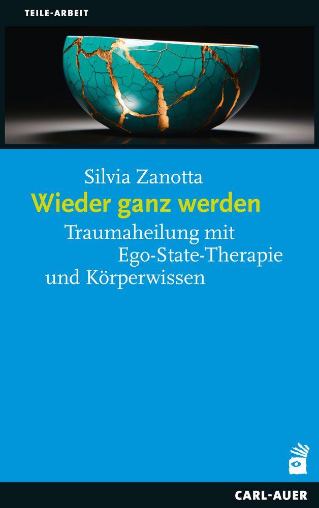 Könyv Wieder ganz werden Silvia Zanotta