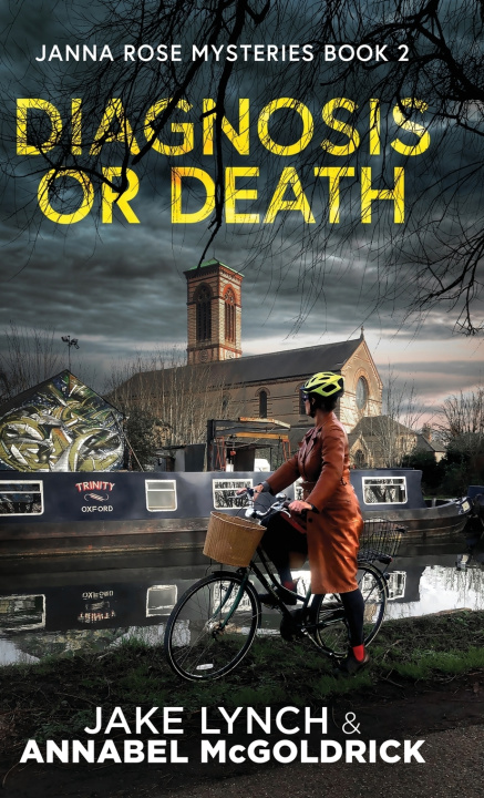 Knjiga Diagnosis or Death Jake Lynch