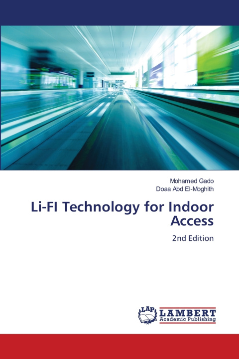 Kniha Li-FI Technology for Indoor Access Mohamed Gado