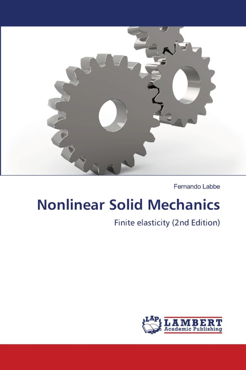 Könyv Nonlinear Solid Mechanics Fernando Labbe