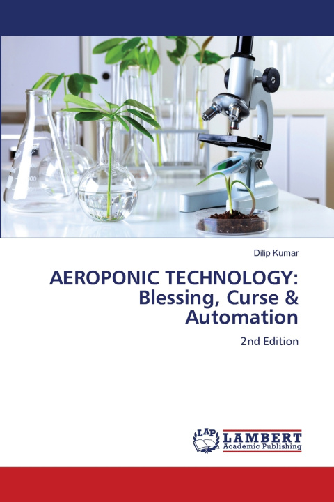 Kniha AEROPONIC TECHNOLOGY Dilip Kumar