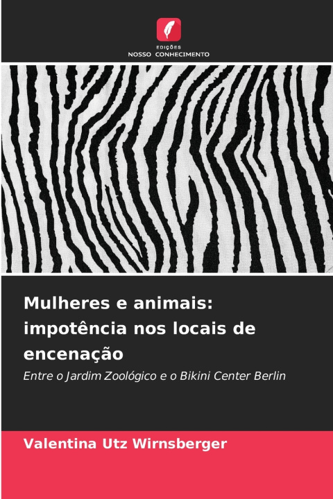 Kniha Mulheres e animais Valentina Utz Wirnsberger