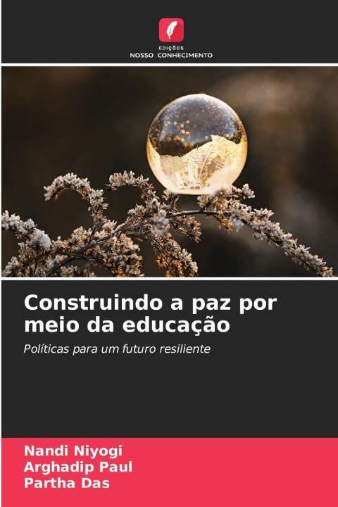 Kniha Construindo a paz por meio da educação Nandi Niyogi