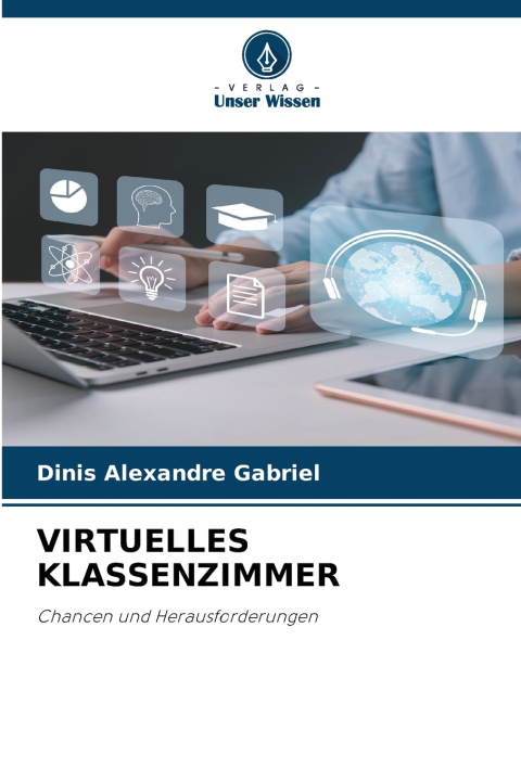 Kniha VIRTUELLES KLASSENZIMMER Dinis Alexandre Gabriel