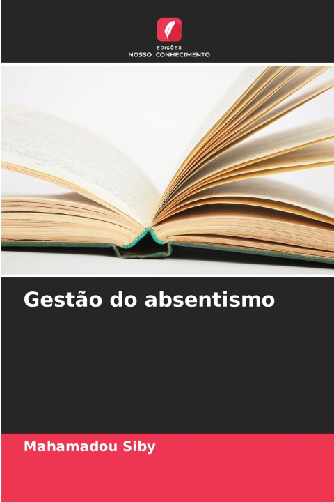 Kniha Gestão do absentismo Mahamadou Siby