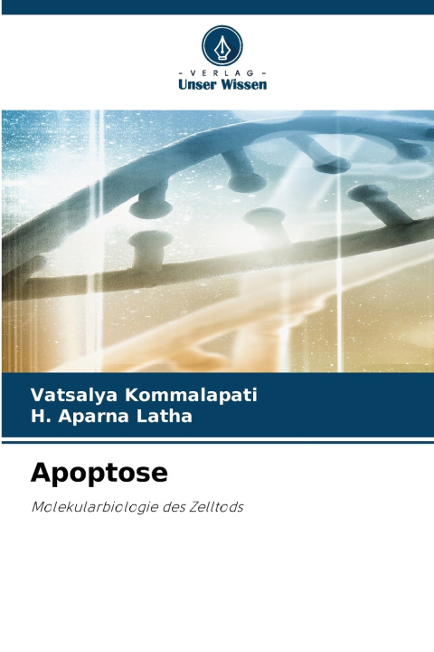 Könyv Apoptose Vatsalya Kommalapati