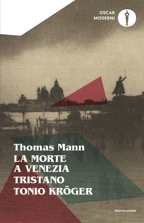 Kniha morte a Venezia-Tristano-Tonio Kröger Thomas Mann