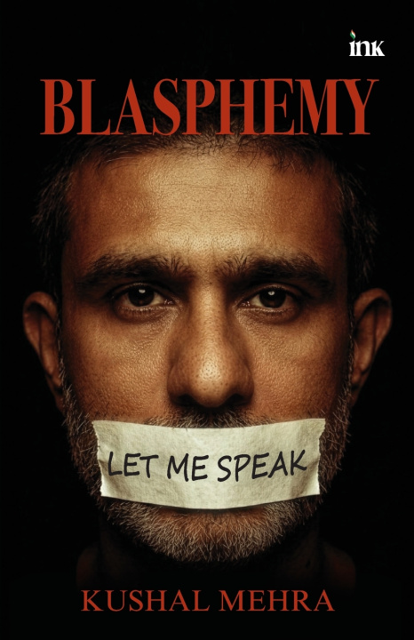 Kniha Blasphemy Kushal Mehra