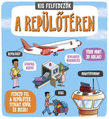 Kniha Kis felfedezők - A repülőtéren Rachael Roberts