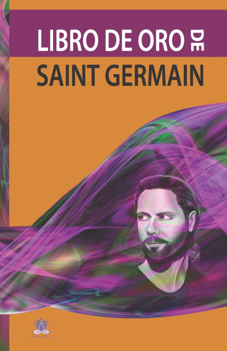 Kniha Libro de Oro de Saint Germain Maestro Saint Germain