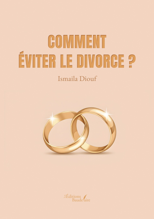 Knjiga Comment éviter le divorce ? ISMAILA DIOUF