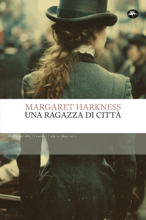 Kniha ragazza di città Margaret Harkness