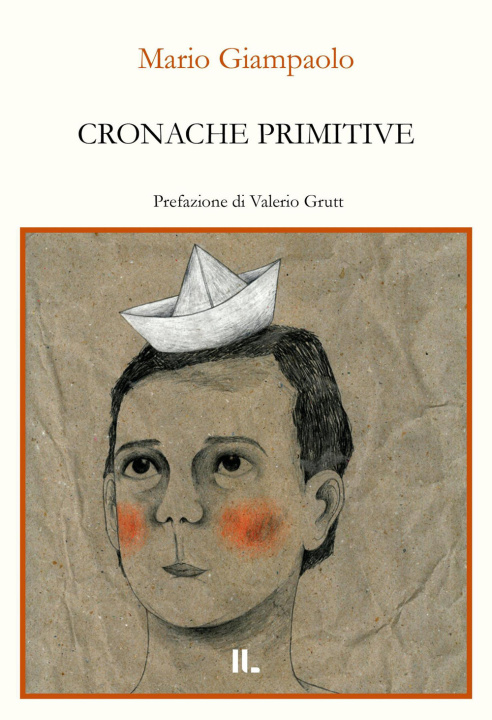 Kniha Cronache primitive Mario Giampaolo