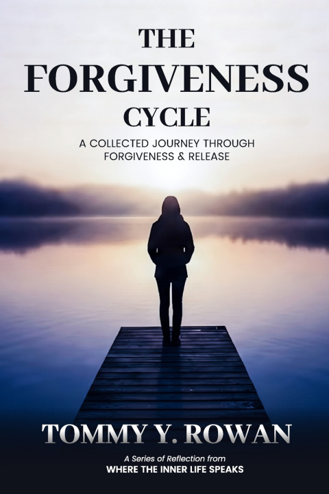 Kniha THE FORGIVENESS CYCLE TOMMY Y. ROWAN