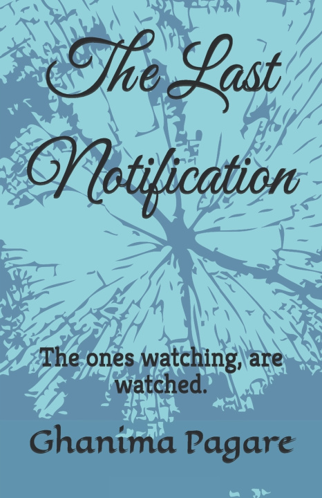 Kniha The Last Notification Ghanima Pagare