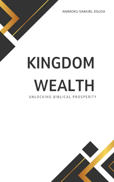 Kniha Kingdom Wealth Animoku Samuel