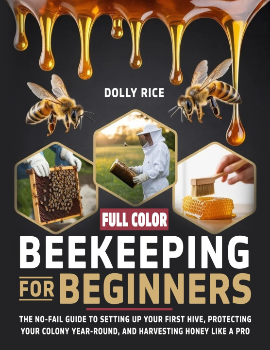 Knjiga Beekeeping for Beginners Dolly Rice